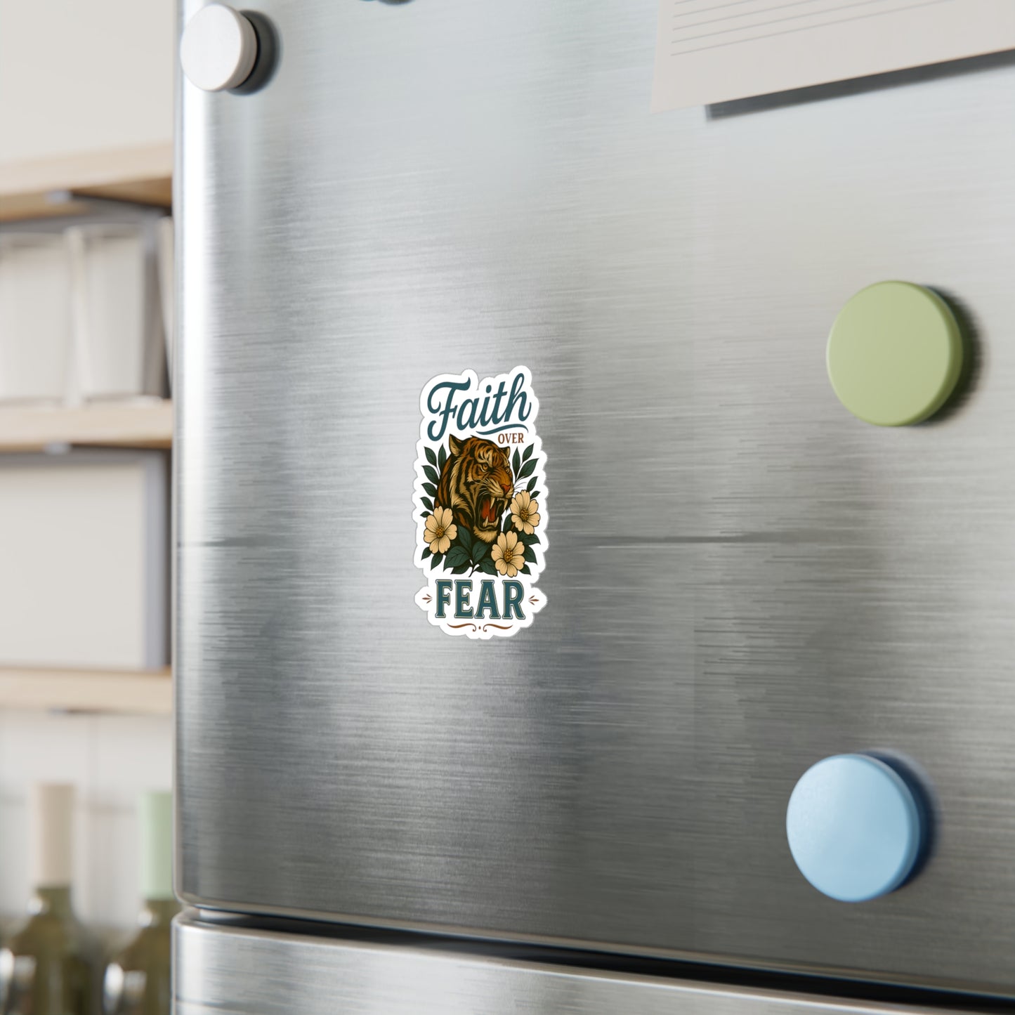 Faith Over Fear Tiger Sticker — Kiss-Cut Vinyl Decal