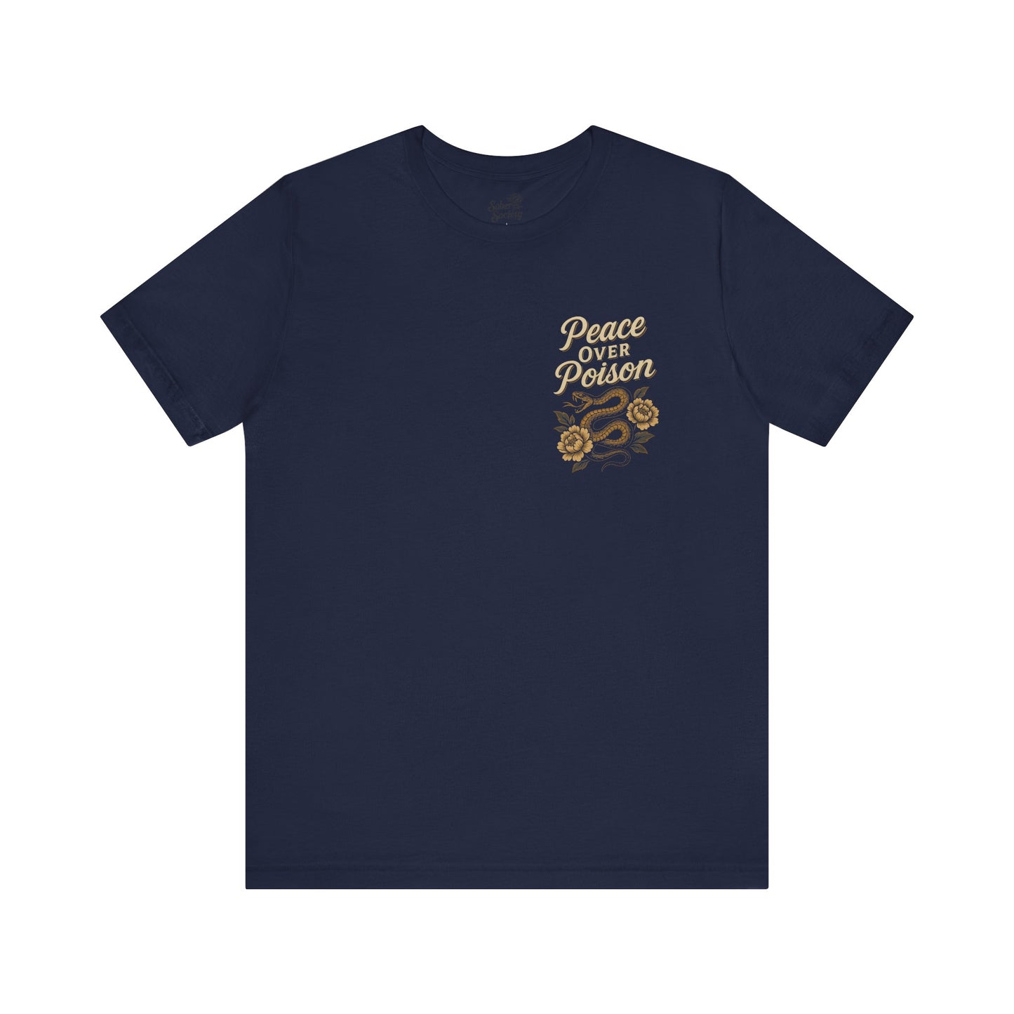 Peace Over Poison Tee